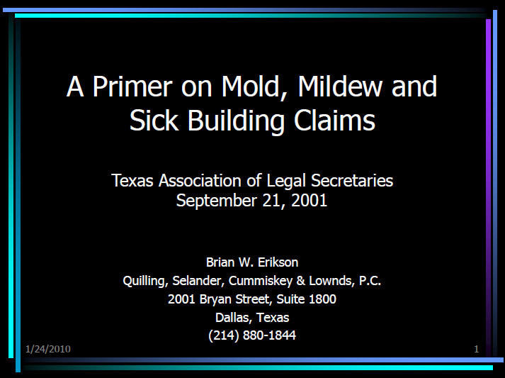 Primer on Mold & Mildew & Sick Buildings